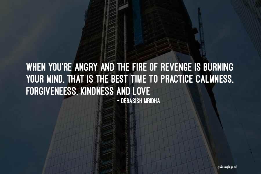 Love And Calmness Quotes By Debasish Mridha Love And Calmness Quotes By Debasish Mridha