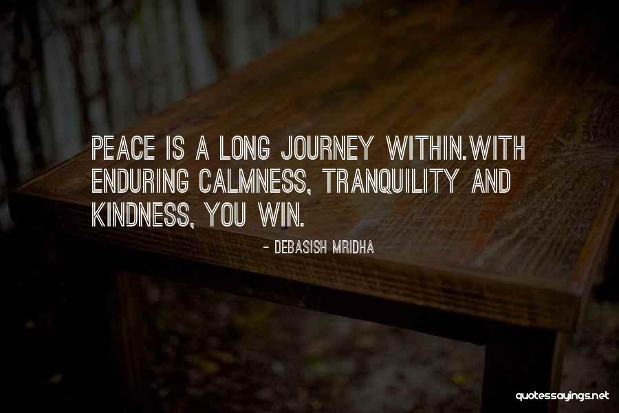 Love And Calmness Quotes By Debasish Mridha Love And Calmness Quotes By Debasish Mridha