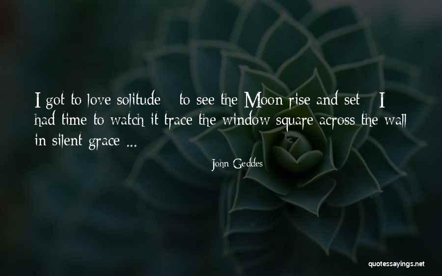 Love And Calmness Quotes By John Geddes