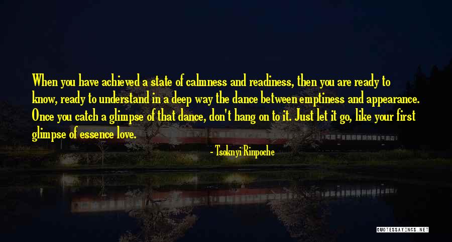 Love And Calmness Quotes By Tsoknyi Rinpoche