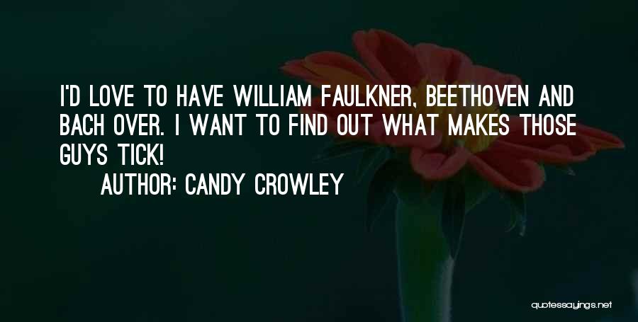 Love And Candy Quotes By Candy Crowley