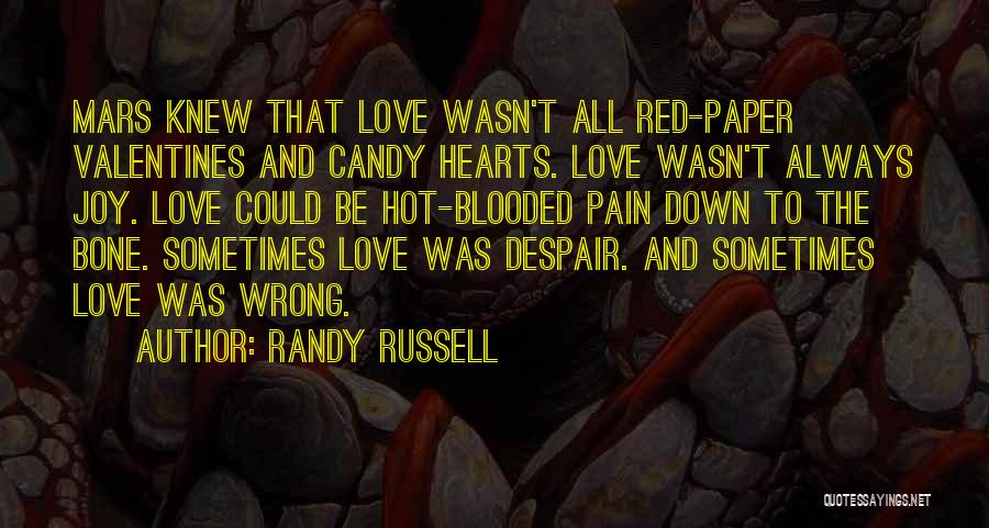 Love And Candy Quotes By Randy Russell