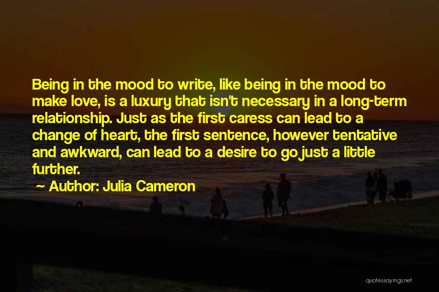 Love And Caress Quotes By Julia Cameron