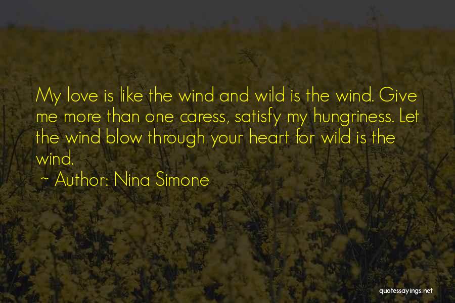 Love And Caress Quotes By Nina Simone