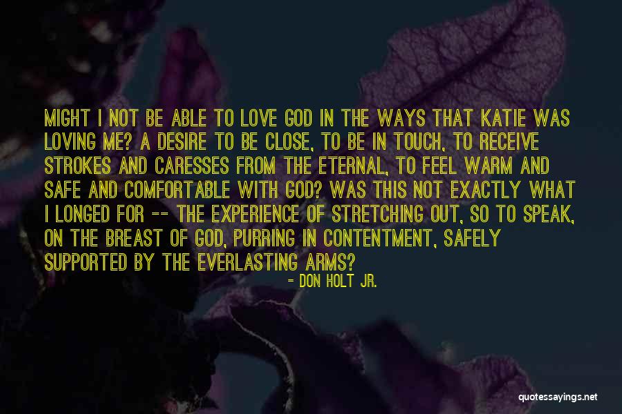 Love And Cats Quotes By Don Holt Jr. Love And Cats Quotes By Don Holt Jr.