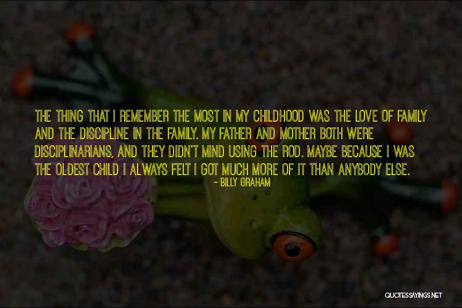 Love And Childhood Quotes By Billy Graham