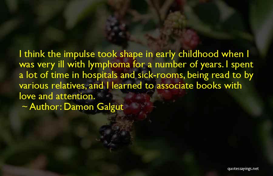Love And Childhood Quotes By Damon Galgut