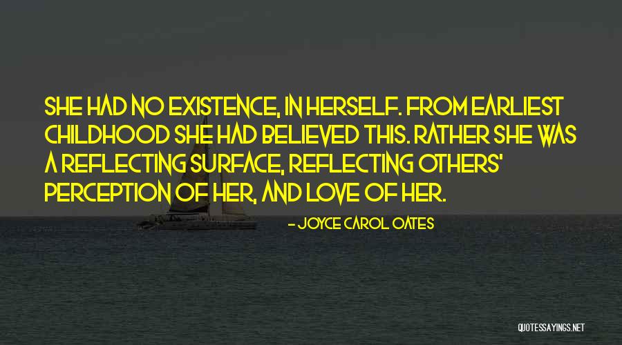 Love And Childhood Quotes By Joyce Carol Oates