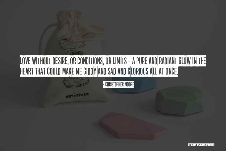 Love And Conditions Quotes By Christopher Moore Love And Conditions Quotes By Christopher Moore