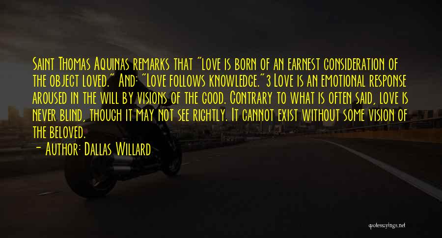 Love And Consideration Quotes By Dallas Willard