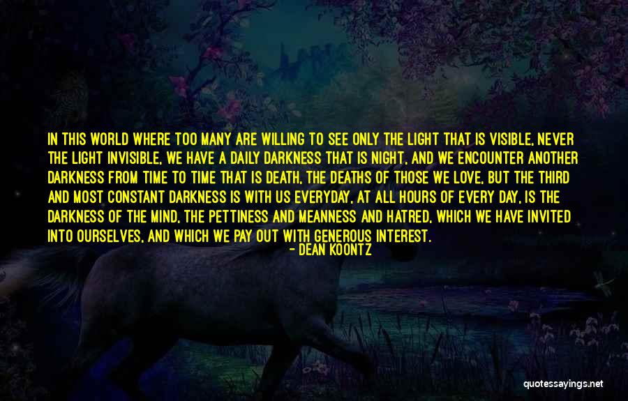 Love And Cruelty Quotes By Dean Koontz Love And Cruelty Quotes By Dean Koontz