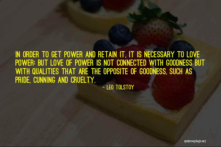 Love And Cruelty Quotes By Leo Tolstoy Love And Cruelty Quotes By Leo Tolstoy