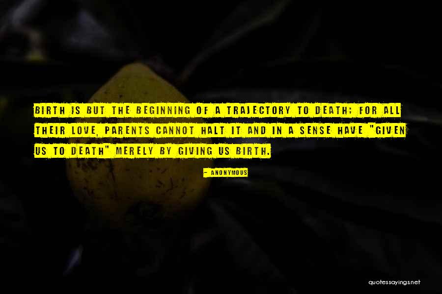 Love And Death Quotes By Anonymous Love And Death Quotes By Anonymous