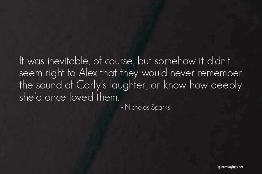 Love And Death Quotes By Nicholas Sparks