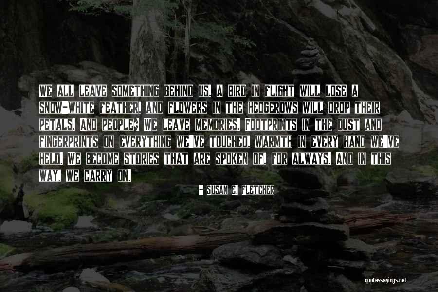 Love And Death Quotes By Susan E. Fletcher Love And Death Quotes By Susan E. Fletcher