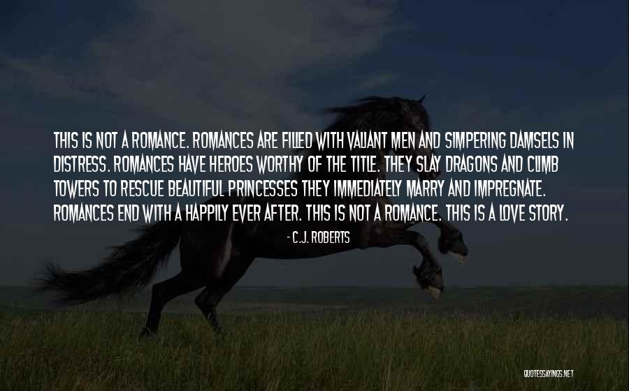 Love And Dragons Quotes By C.J. Roberts Love And Dragons Quotes By C.J. Roberts