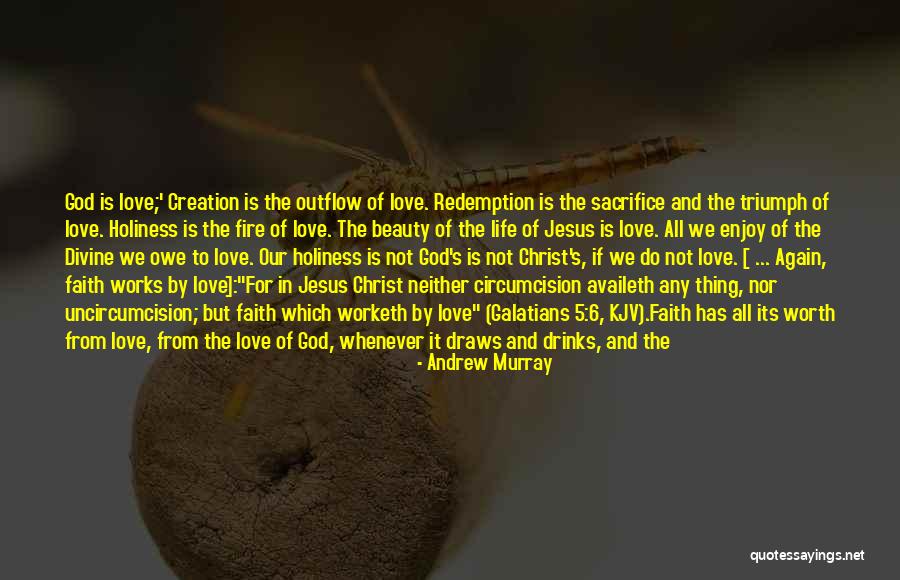 Love And Drinks Quotes By Andrew Murray Love And Drinks Quotes By Andrew Murray