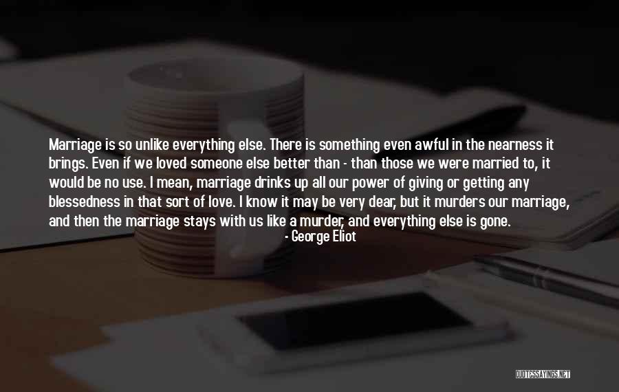 Love And Drinks Quotes By George Eliot Love And Drinks Quotes By George Eliot
