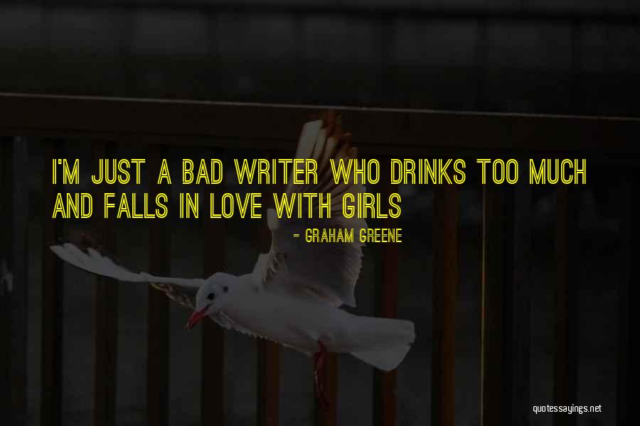 Love And Drinks Quotes By Graham Greene