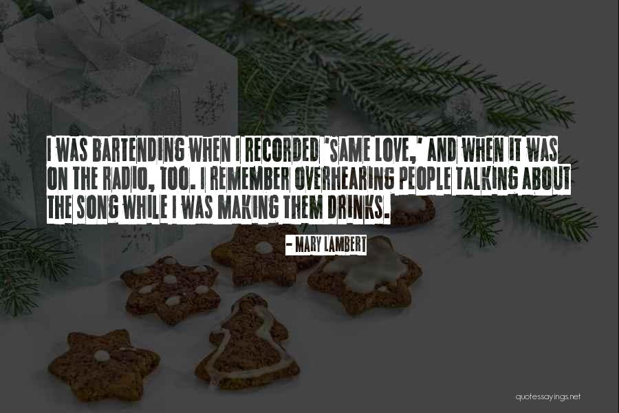 Love And Drinks Quotes By Mary Lambert Love And Drinks Quotes By Mary Lambert