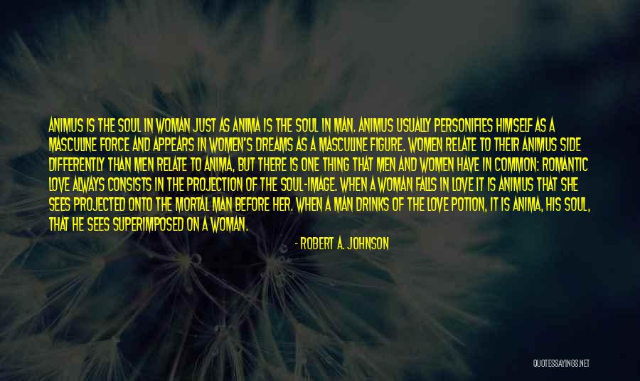 Love And Drinks Quotes By Robert A. Johnson Love And Drinks Quotes By Robert A. Johnson