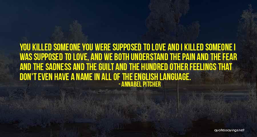 Love And English Quotes By Annabel Pitcher Love And English Quotes By Annabel Pitcher