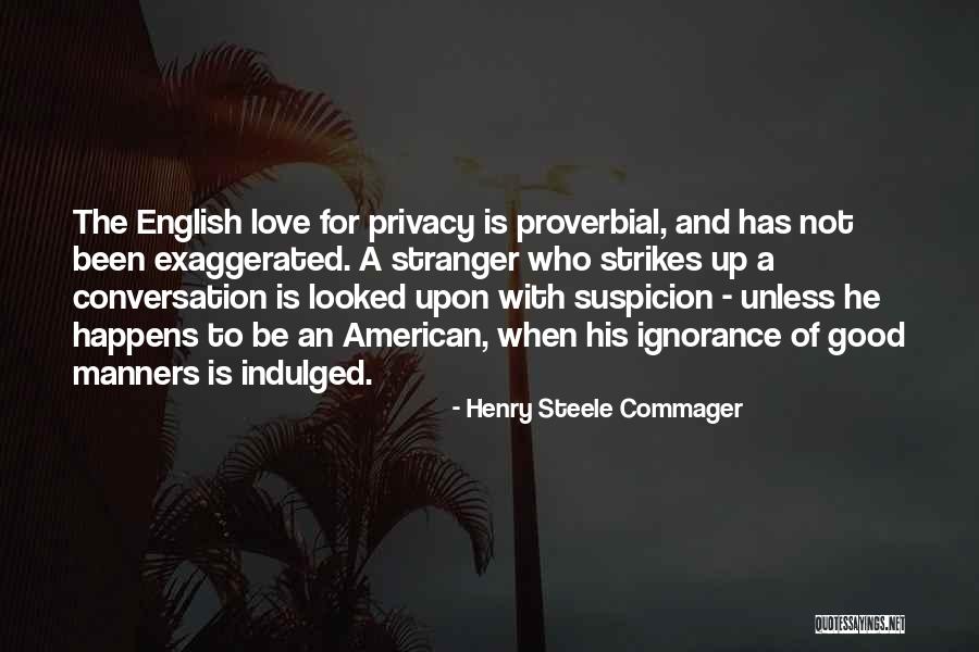 Love And English Quotes By Henry Steele Commager Love And English Quotes By Henry Steele Commager