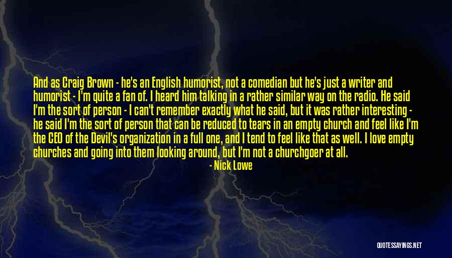 Love And English Quotes By Nick Lowe Love And English Quotes By Nick Lowe