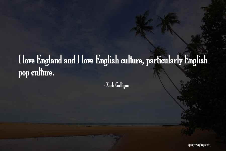 Love And English Quotes By Zach Galligan