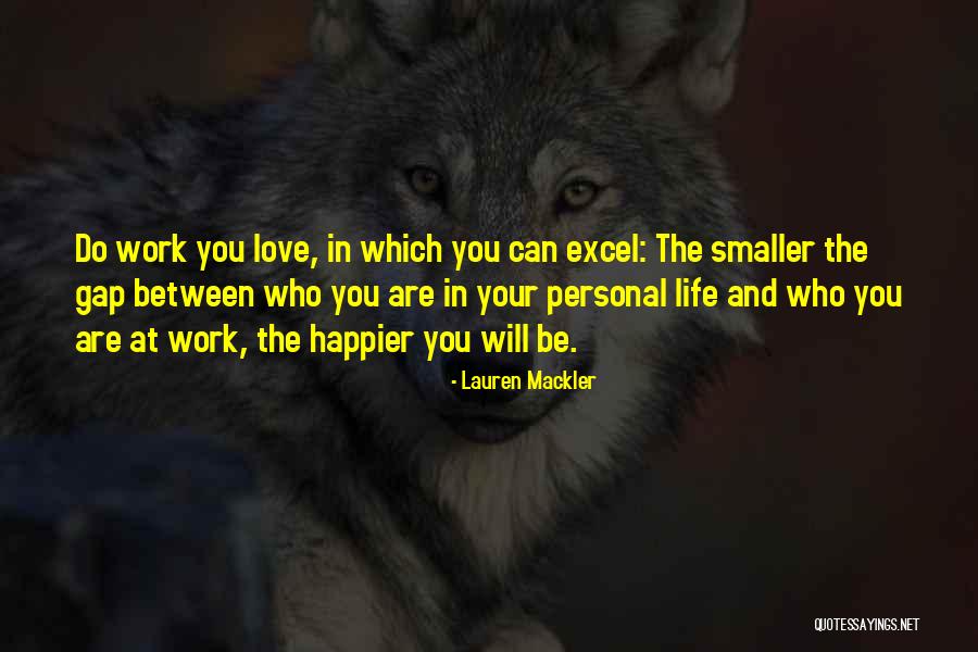Love And Excel Quotes By Lauren Mackler Love And Excel Quotes By Lauren Mackler
