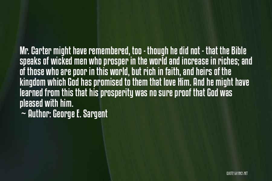 Love And Faith In God Quotes By George E. Sargent