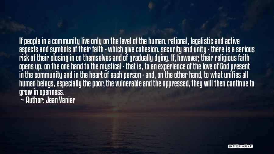 Love And Faith In God Quotes By Jean Vanier