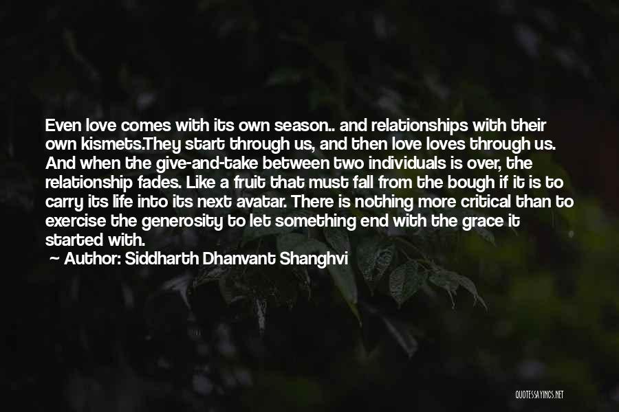 Love And Fall Season Quotes By Siddharth Dhanvant Shanghvi