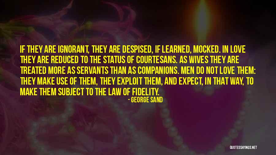 Love And Fidelity Quotes By George Sand Love And Fidelity Quotes By George Sand