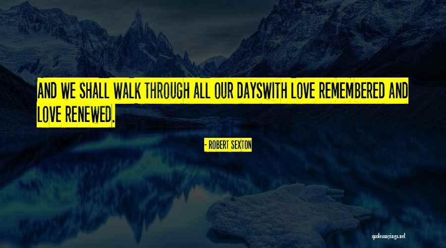 Love And Fidelity Quotes By Robert Sexton Love And Fidelity Quotes By Robert Sexton