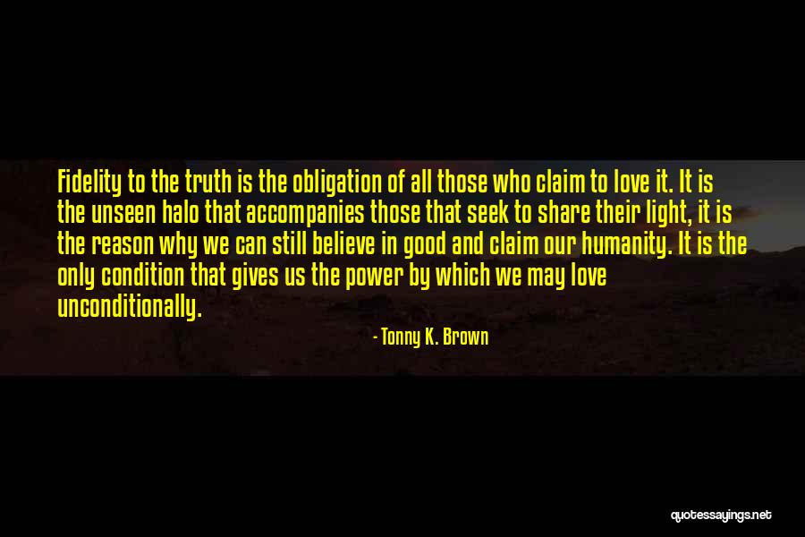Love And Fidelity Quotes By Tonny K. Brown Love And Fidelity Quotes By Tonny K. Brown