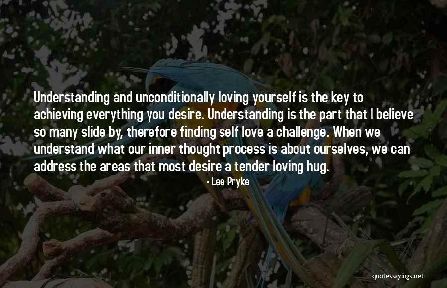 Love And Finding Yourself Quotes By Lee Pryke