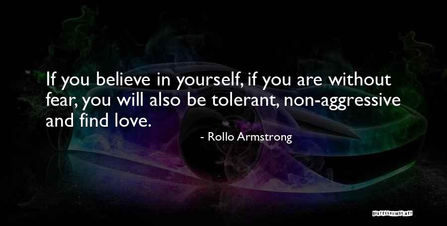 Love And Finding Yourself Quotes By Rollo Armstrong