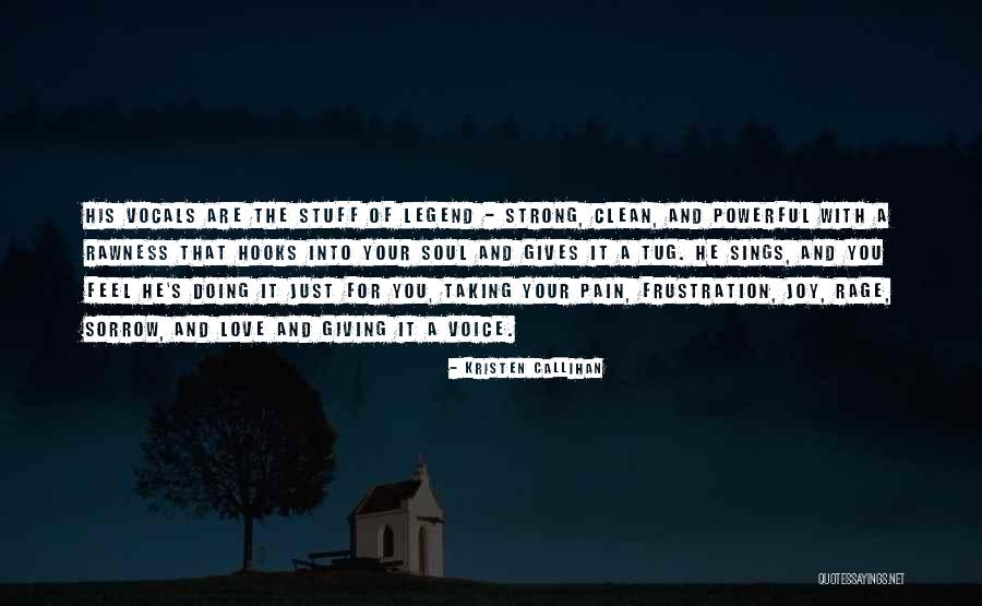 Love And Frustration Quotes By Kristen Callihan Love And Frustration Quotes By Kristen Callihan