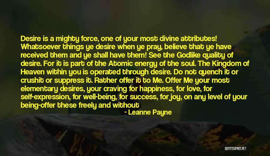 Love And Frustration Quotes By Leanne Payne Love And Frustration Quotes By Leanne Payne