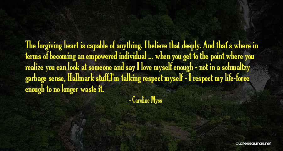 Love And Garbage Quotes By Caroline Myss Love And Garbage Quotes By Caroline Myss