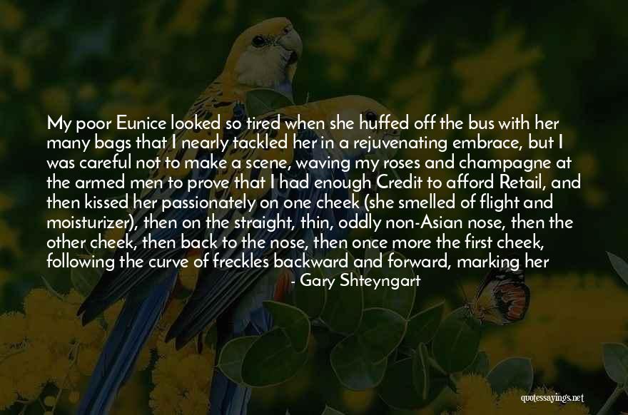 Love And Garbage Quotes By Gary Shteyngart Love And Garbage Quotes By Gary Shteyngart
