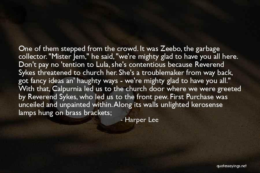 Love And Garbage Quotes By Harper Lee Love And Garbage Quotes By Harper Lee