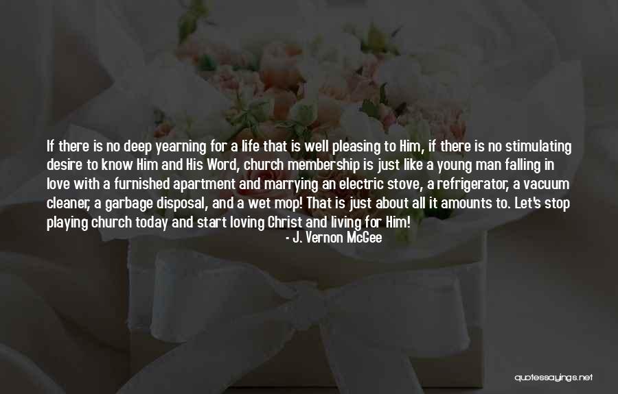 Love And Garbage Quotes By J. Vernon McGee Love And Garbage Quotes By J. Vernon McGee