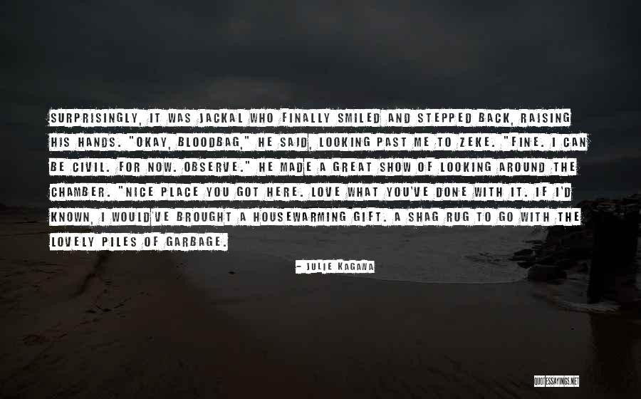Love And Garbage Quotes By Julie Kagawa Love And Garbage Quotes By Julie Kagawa