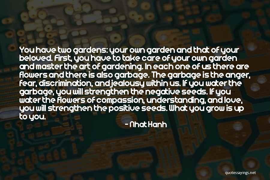 Love And Garbage Quotes By Nhat Hanh Love And Garbage Quotes By Nhat Hanh