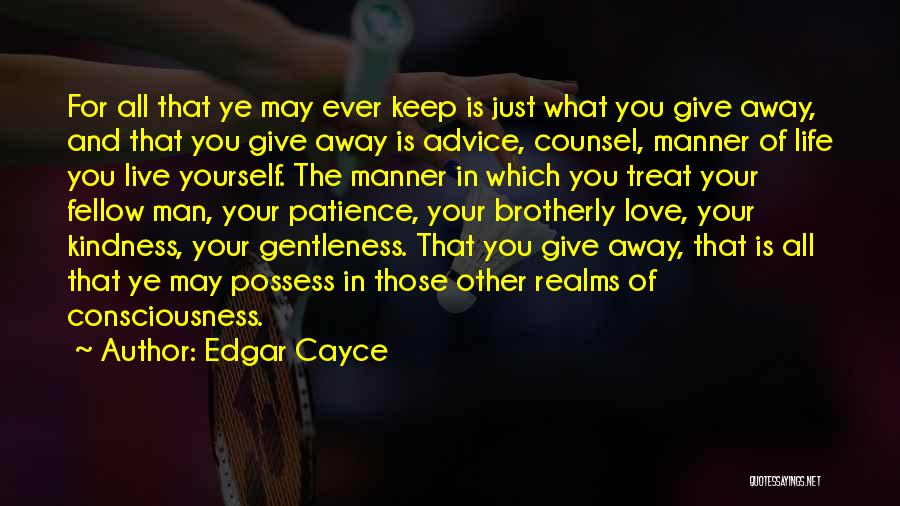 Love And Gentleness Quotes By Edgar Cayce