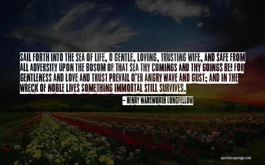 Love And Gentleness Quotes By Henry Wadsworth Longfellow