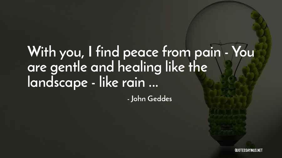 Love And Gentleness Quotes By John Geddes