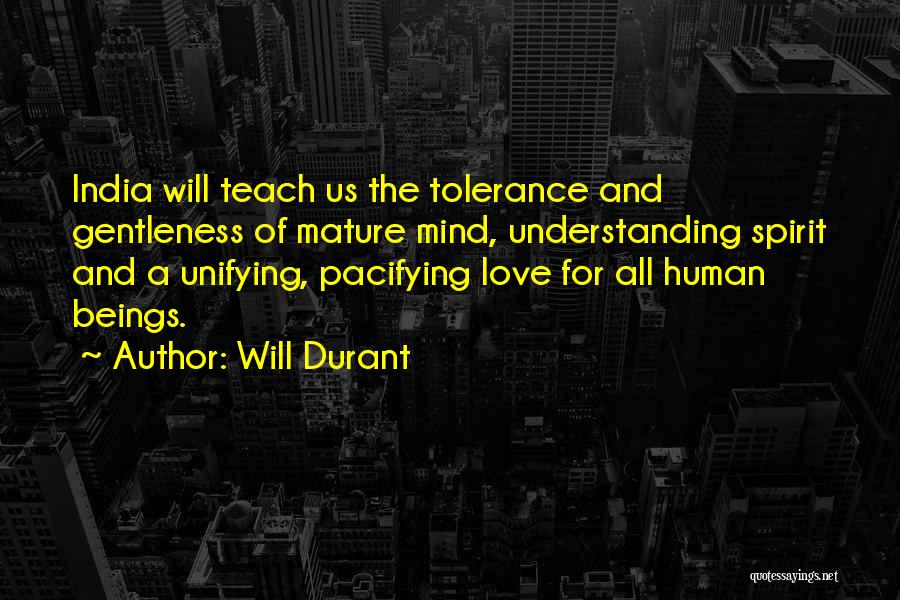 Love And Gentleness Quotes By Will Durant